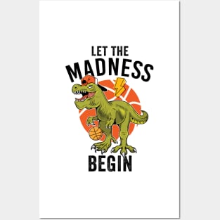 Let The Madness Begin Basketball Posters and Art